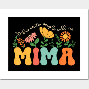 My Favorite People Call Me Mima Mothers Day Posters and Art